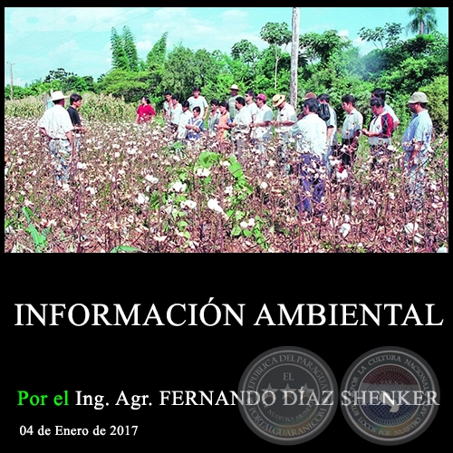 INFORMACIÓN AMBIENTAL - Ing. Agr. FERNANDO DÍAZ SHENKER - 04 de Enero de 2017